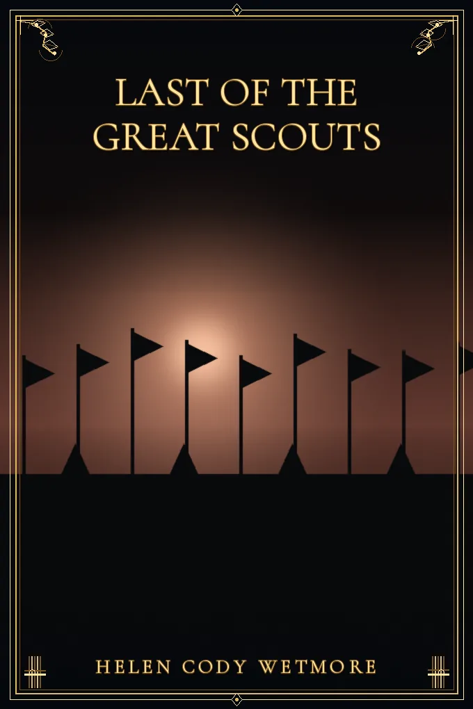 Cover of Last of the Great Scouts