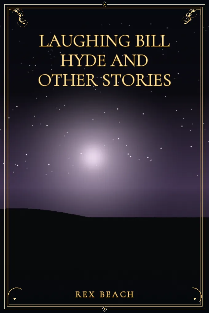 Laughing Bill Hyde and Other Stories