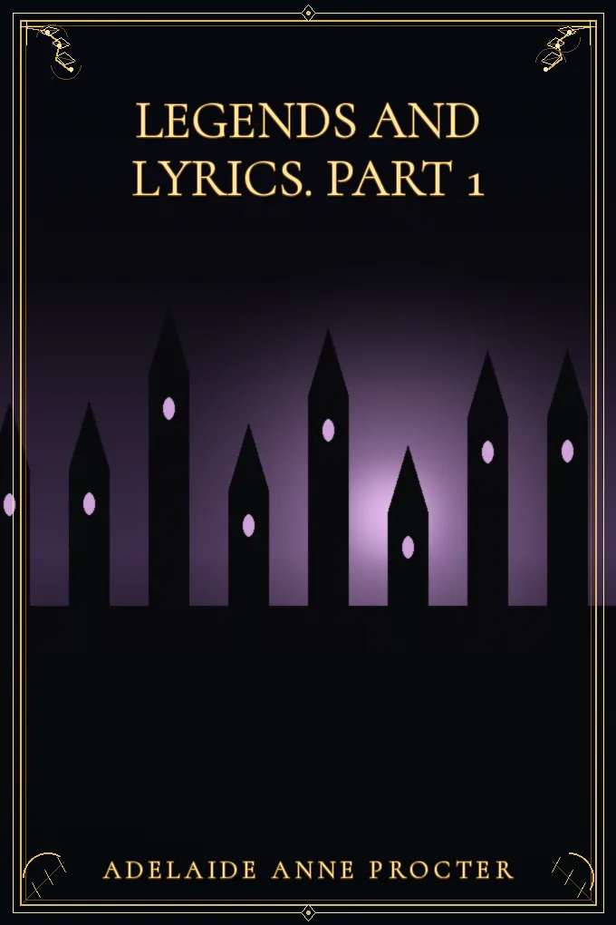 Legends and Lyrics. Part 1
