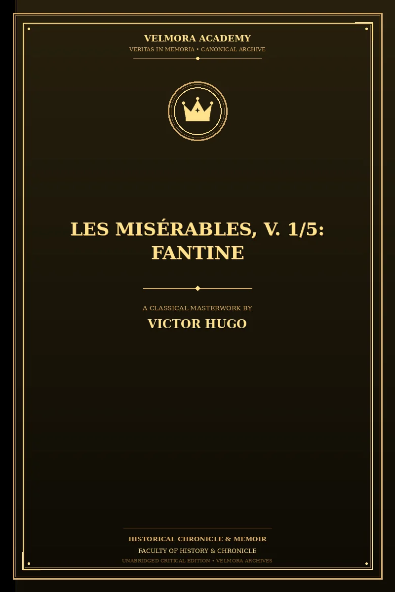 Les Misérables, V. 1/5: Fantine