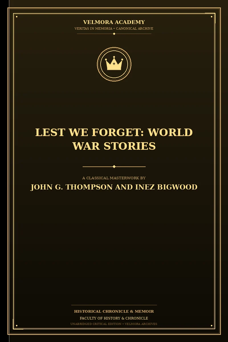 Cover of Lest We Forget: World War Stories