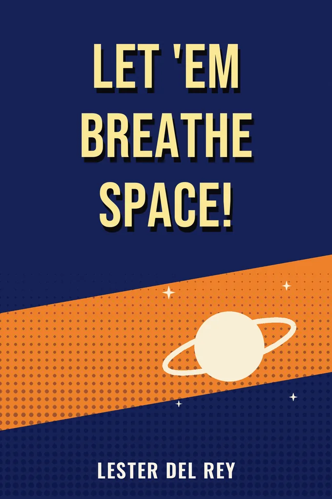 Let 'Em Breathe Space!