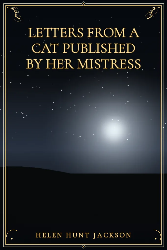Letters from a Cat Published by Her Mistress