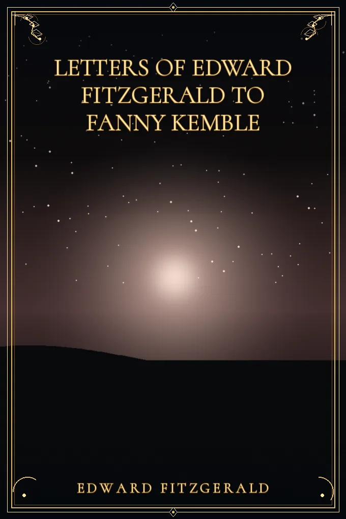 Cover of Letters of Edward FitzGerald to Fanny Kemble