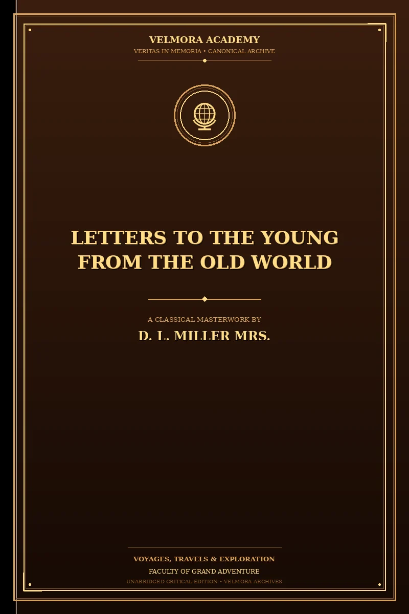 Letters to the young from the Old World