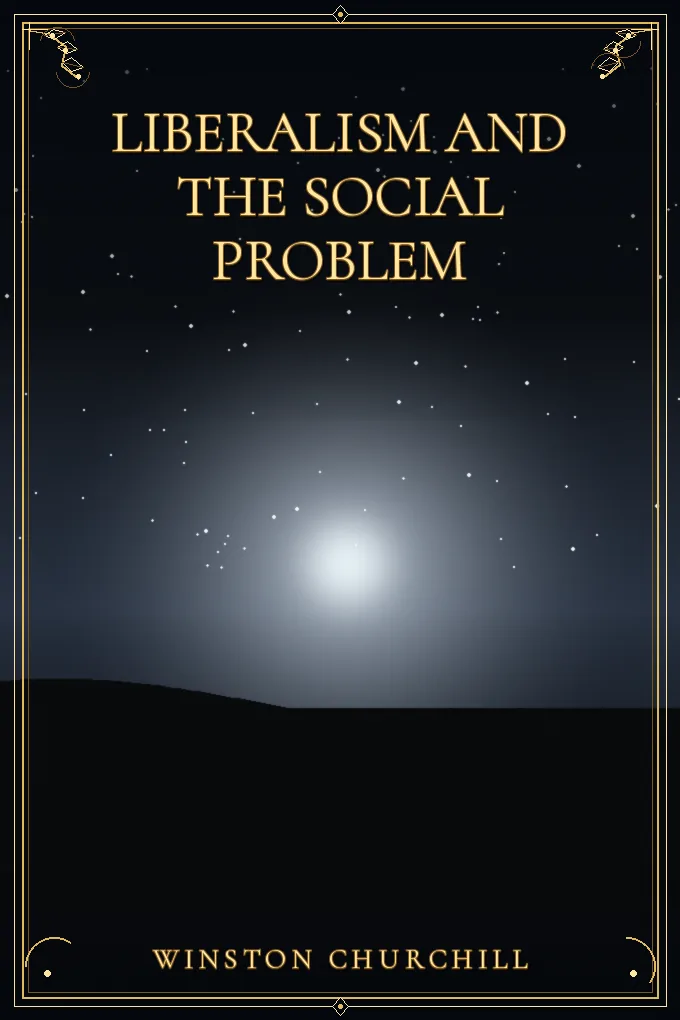 Liberalism and the Social Problem