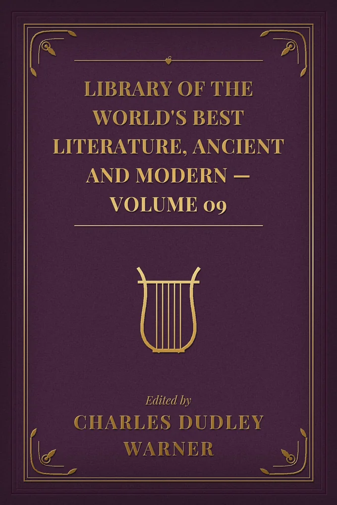 Library of the World's Best Literature, Ancient — Volume 09