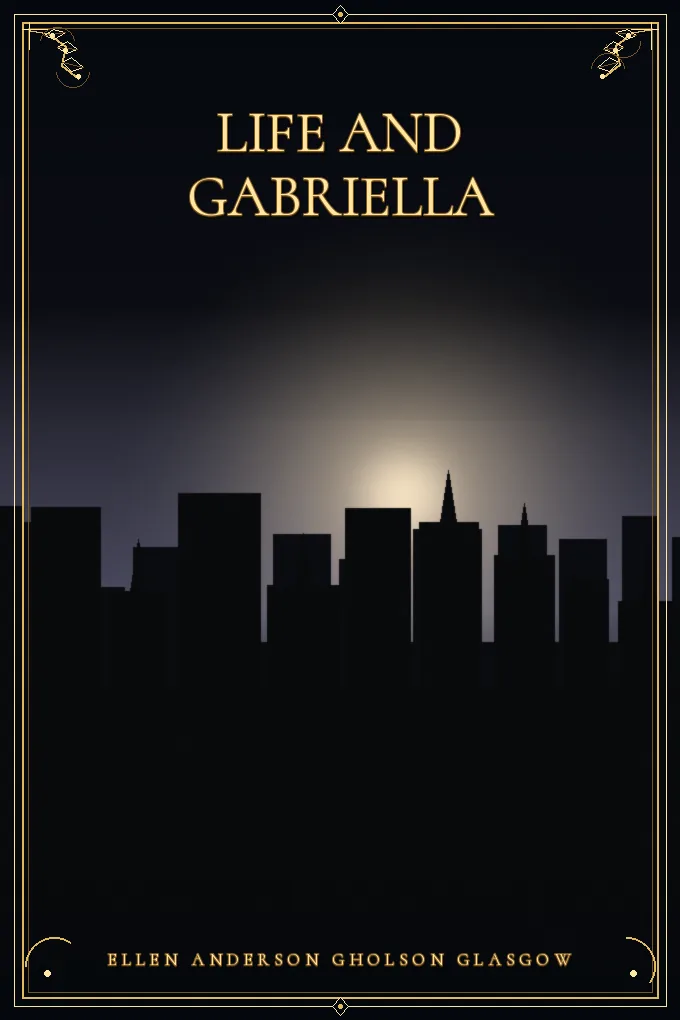 Life and Gabriella