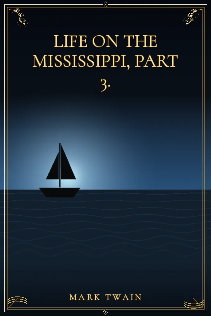 Cover of Life on the Mississippi, Part 3.