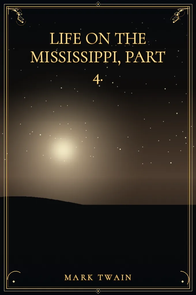 Cover of Life on the Mississippi, Part 4.