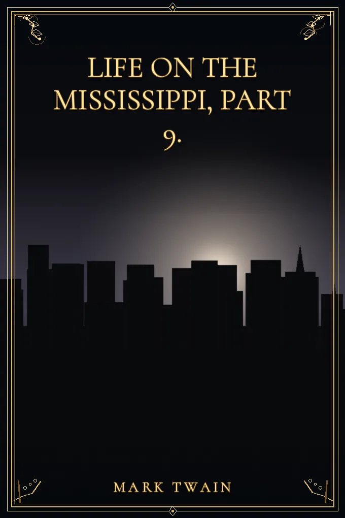 Cover of Life on the Mississippi, Part 9.