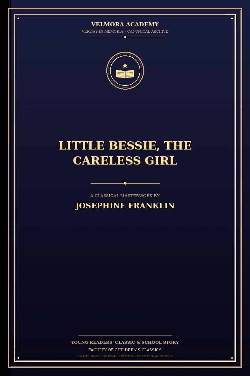 Cover of Little Bessie, the Careless Girl