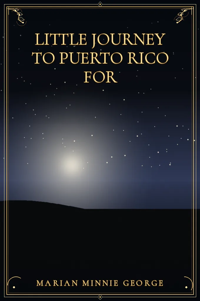 Little Journey to Puerto Rico