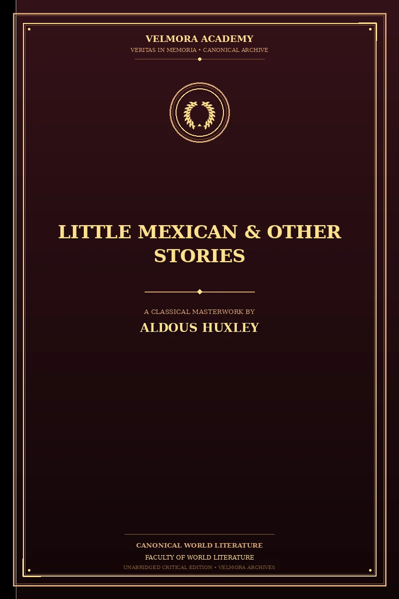 Little Mexican & Other Stories