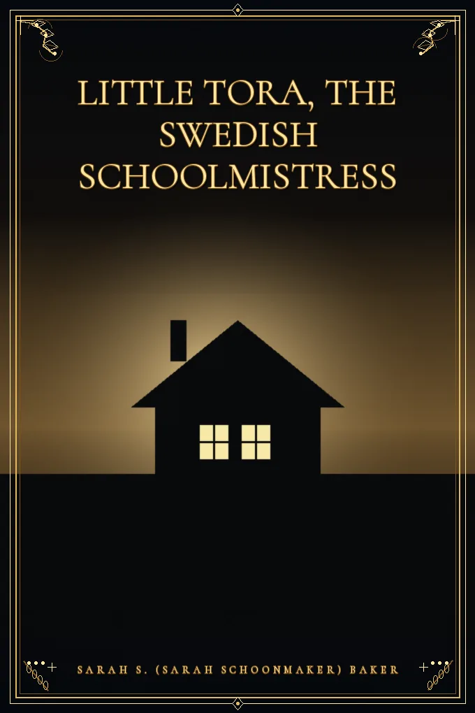 Cover of Little Tora, The Swedish Schoolmistress