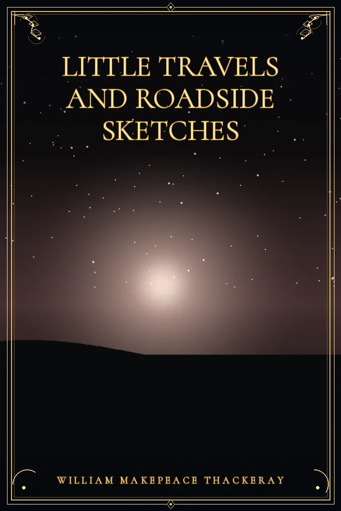 Cover of Little Travels and Roadside Sketches