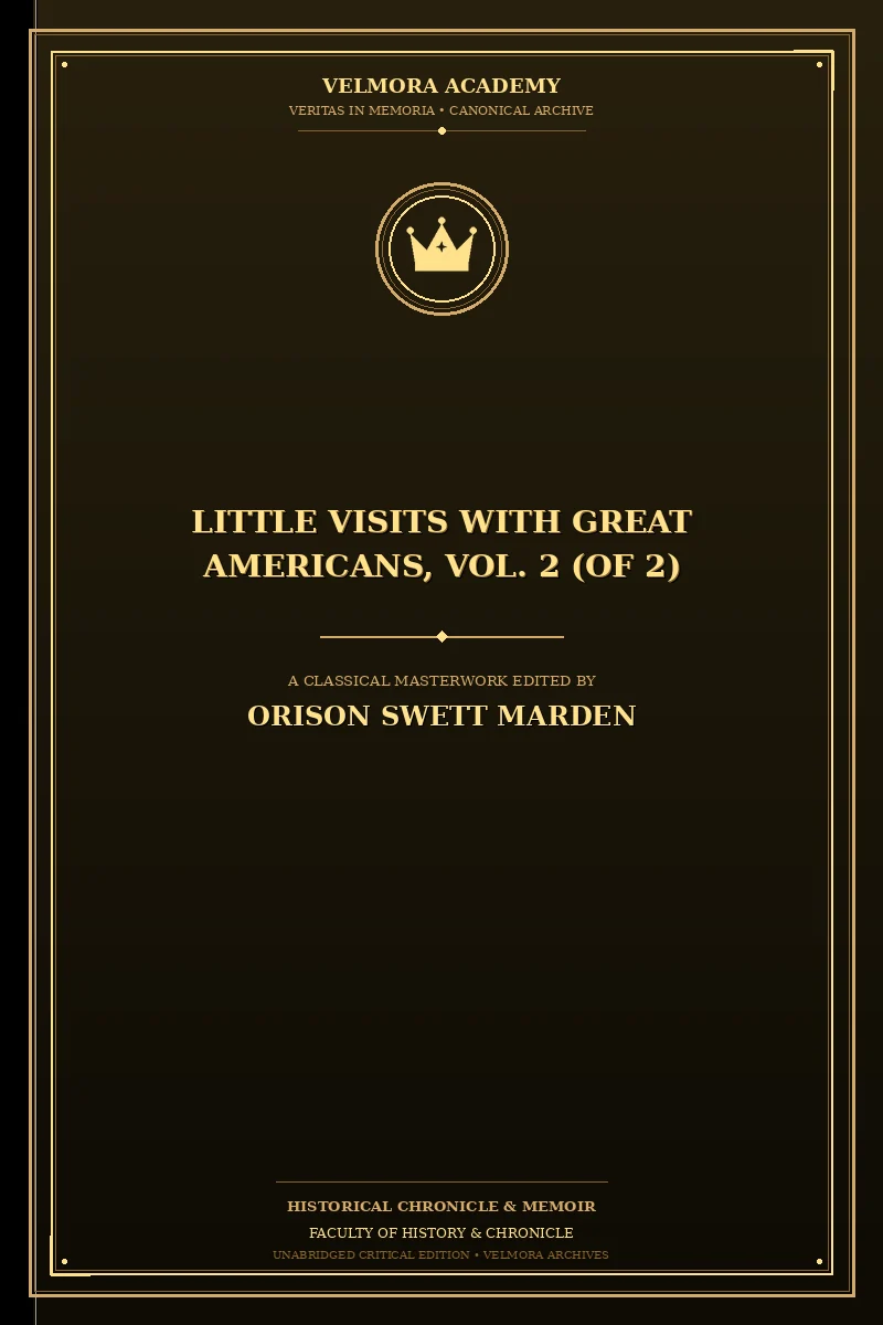 Little Visits with Great Americans, Vol. 2 (of 2)