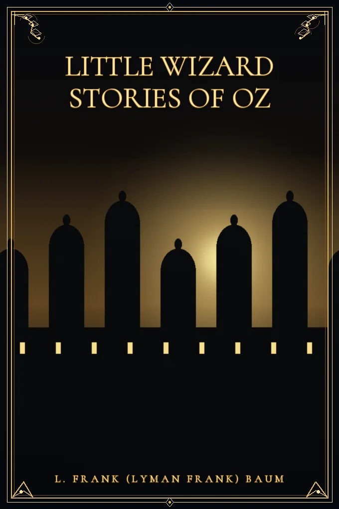 Little Wizard Stories of Oz