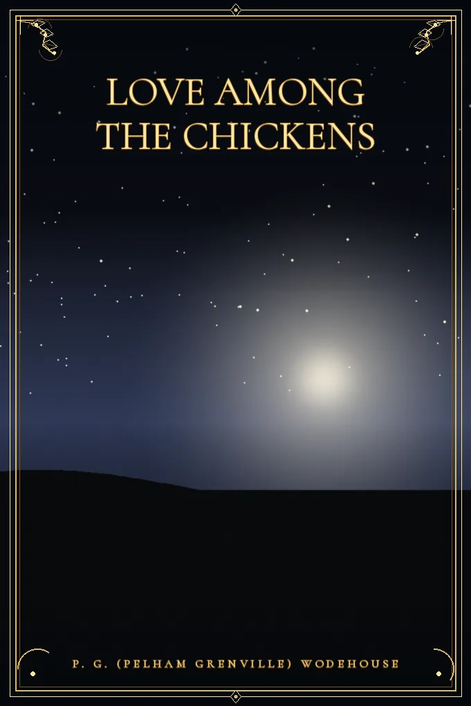 Love Among the Chickens