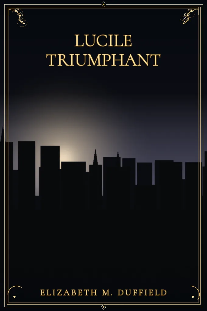 Lucile Triumphant