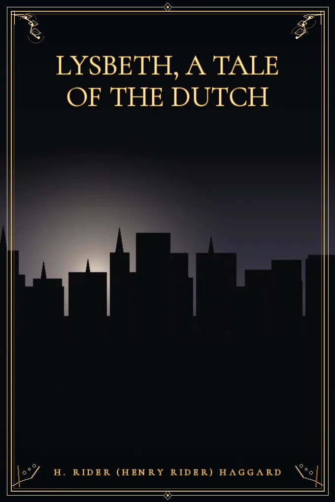 Cover of Lysbeth, a Tale of the Dutch