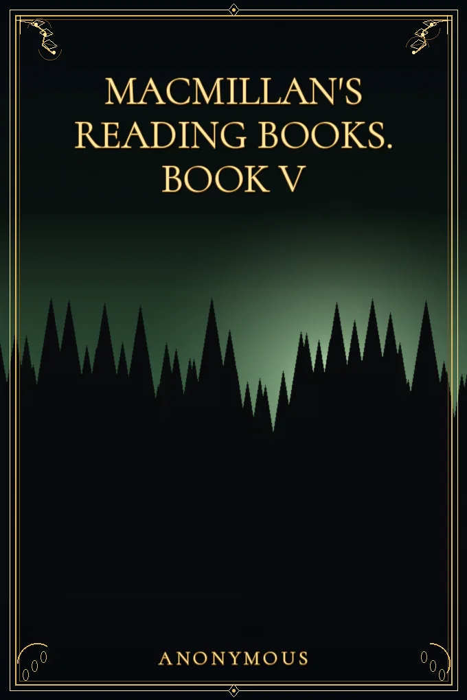 Macmillan's Reading Books. Book V