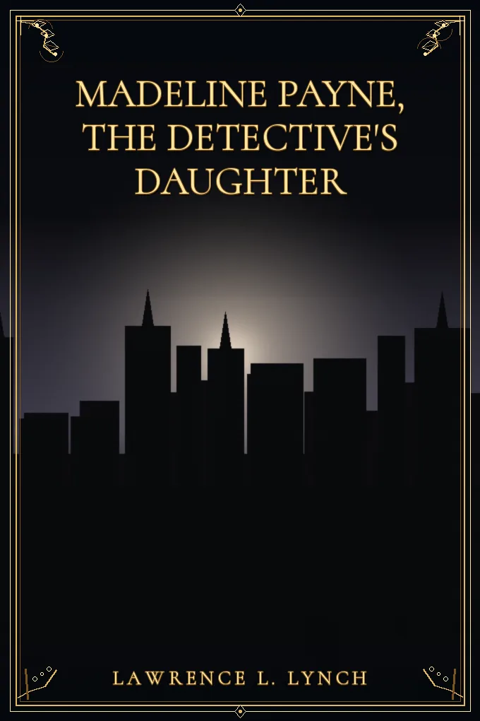 Cover of Madeline Payne, the Detective's Daughter