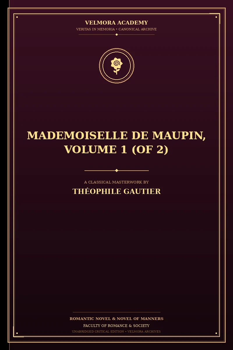 Mademoiselle de Maupin, Volume 1 (of 2)