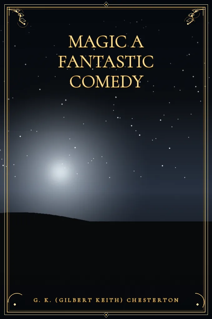 Magic A Fantastic Comedy