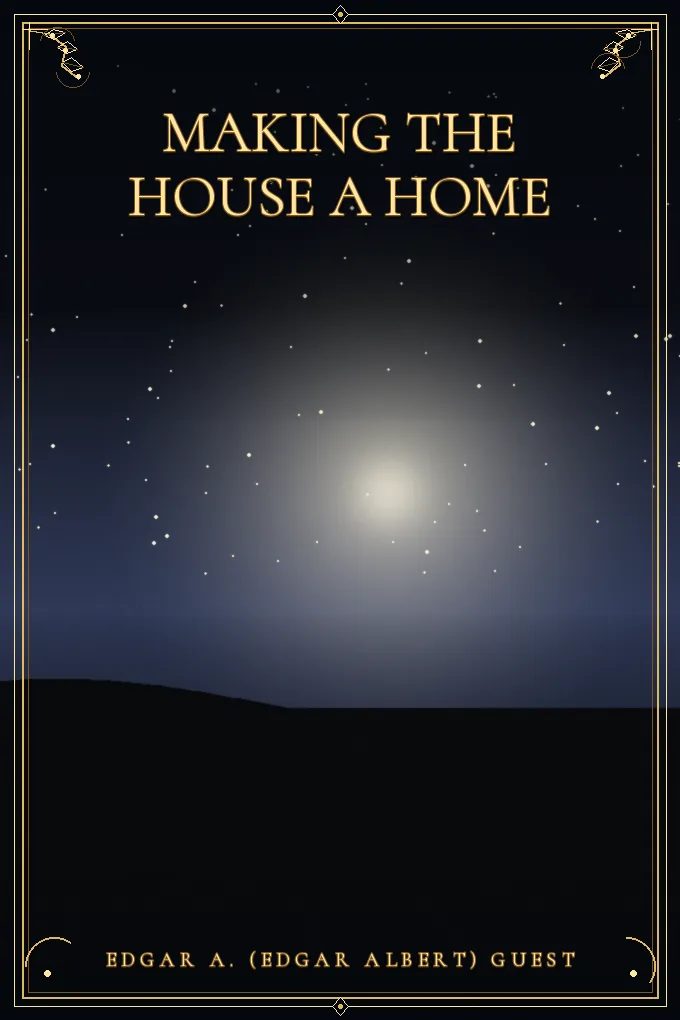 Making the House a Home