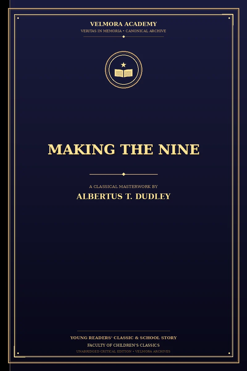 Making the Nine