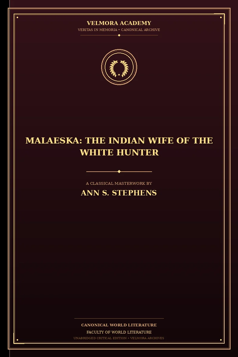 Malaeska: The Indian Wife of the White Hunter