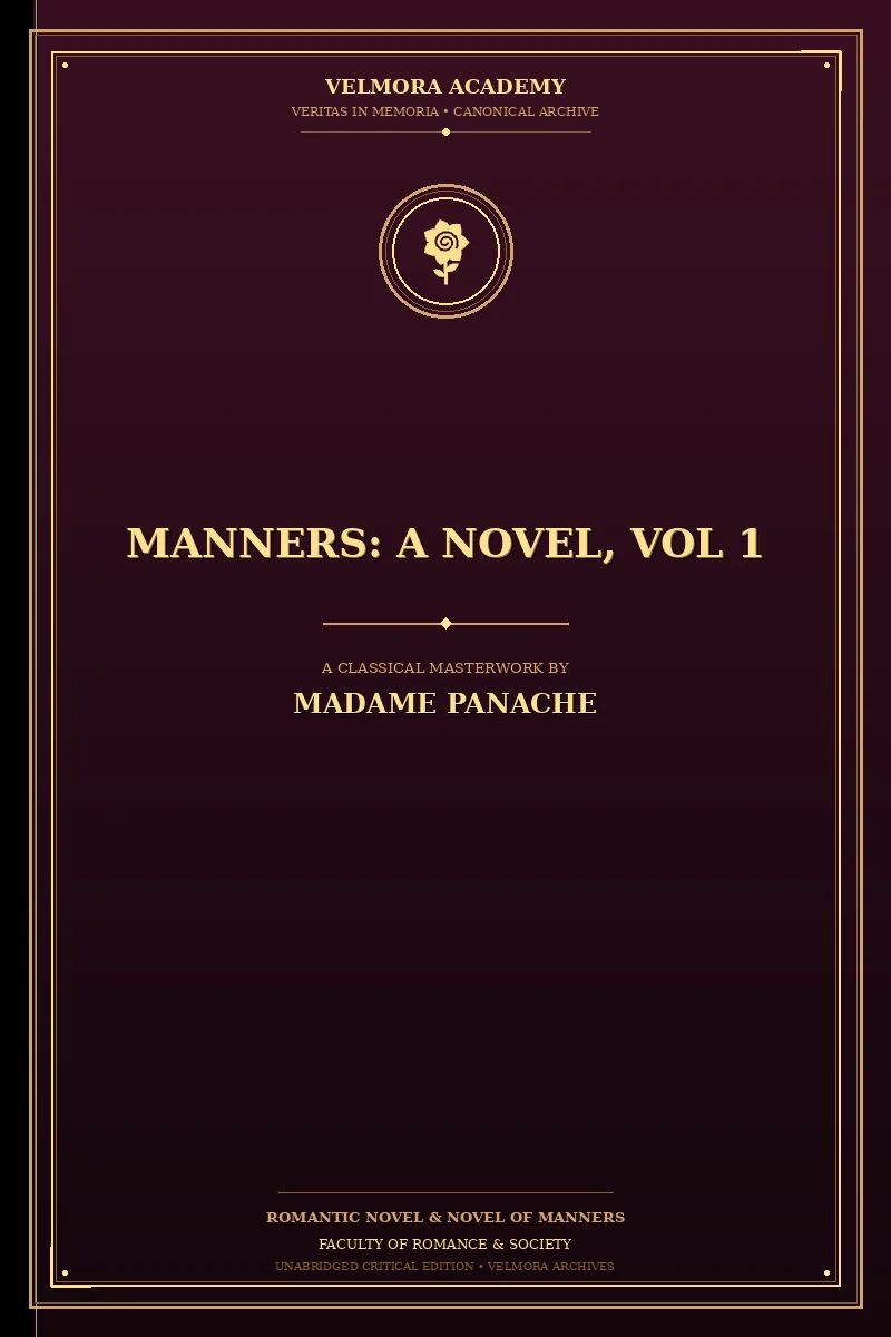 Manners: A Novel, Vol 1