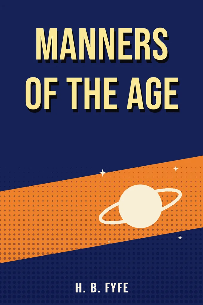 Manners of the Age