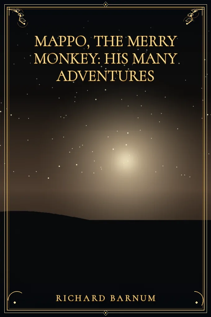 Mappo, the Merry Monkey: His Many Adventures