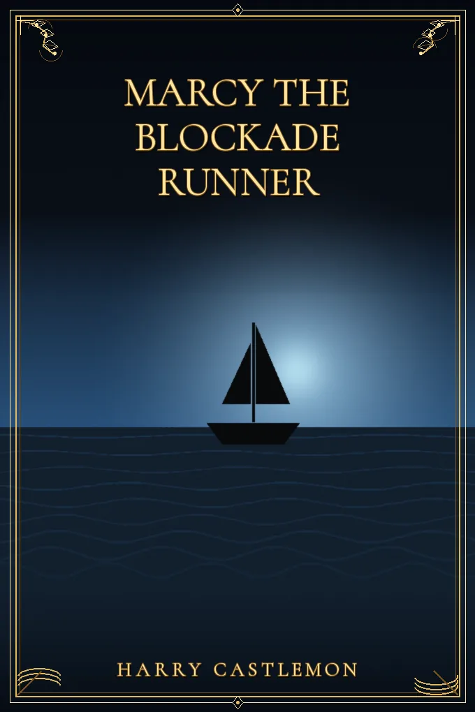 Marcy the Blockade Runner