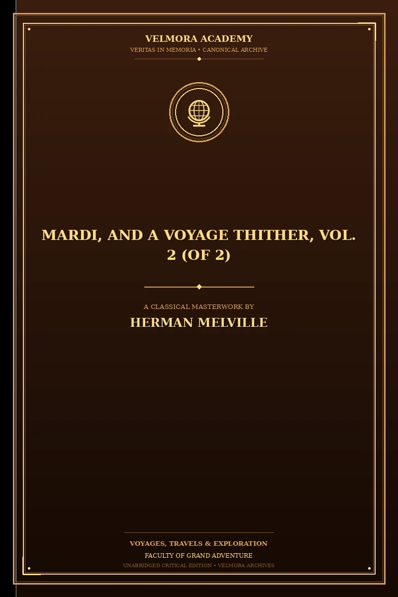 Cover of Mardi, and a Voyage Thither, Vol. 2 (of 2)