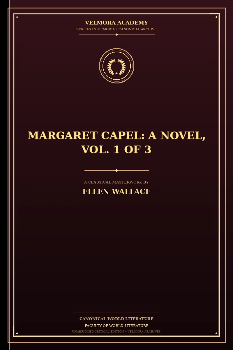 Margaret Capel: A Novel, Vol. 1 of 3