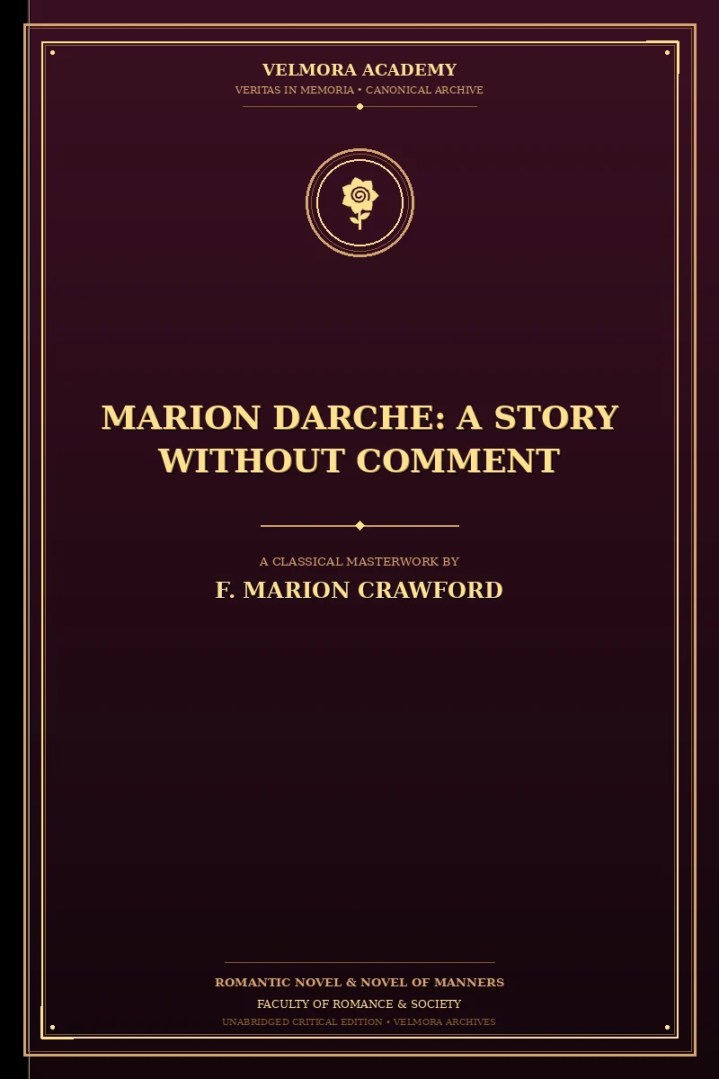 Marion Darche: A Story Without Comment