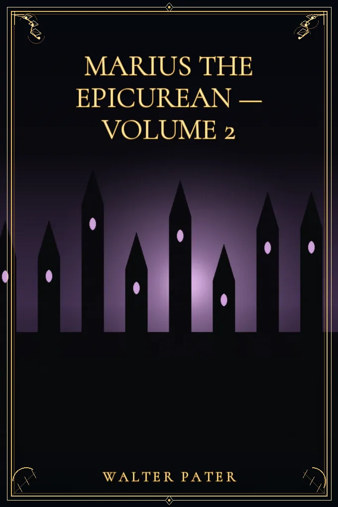 Marius the Epicurean — Volume 2