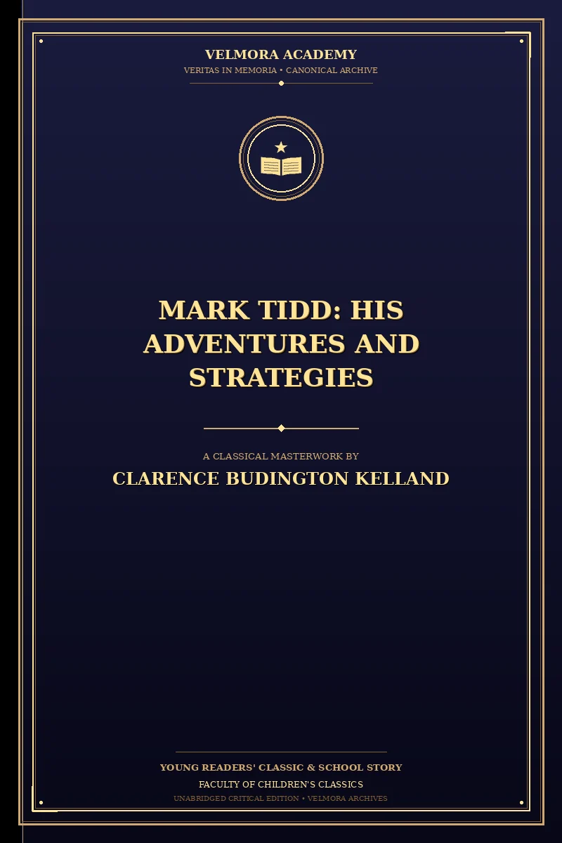 Mark Tidd: His Adventures and Strategies