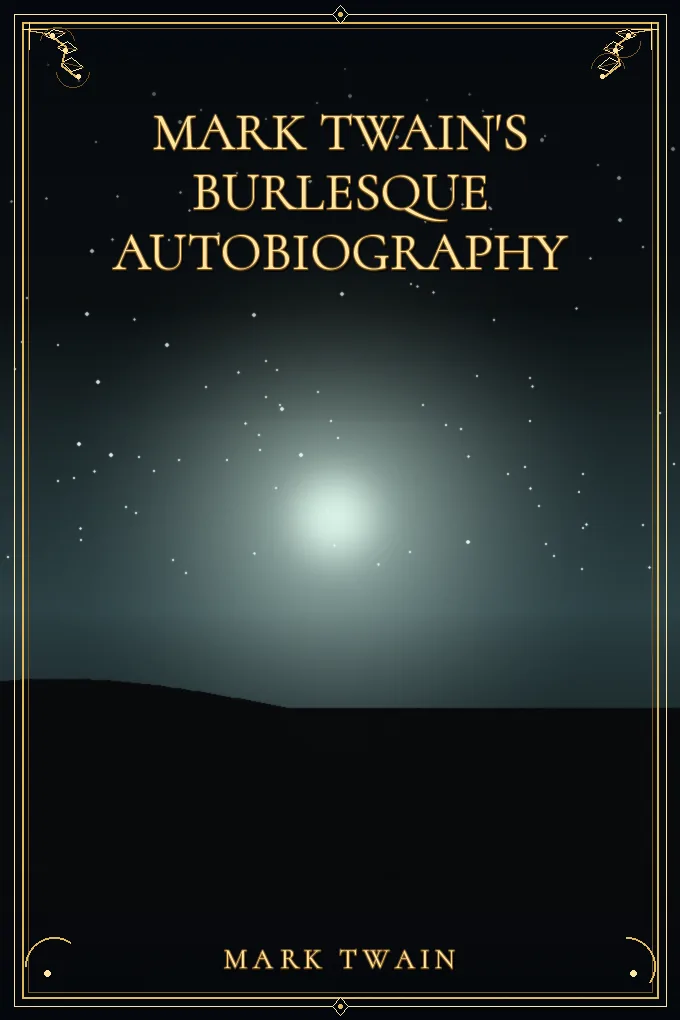Mark Twain's Burlesque Autobiography