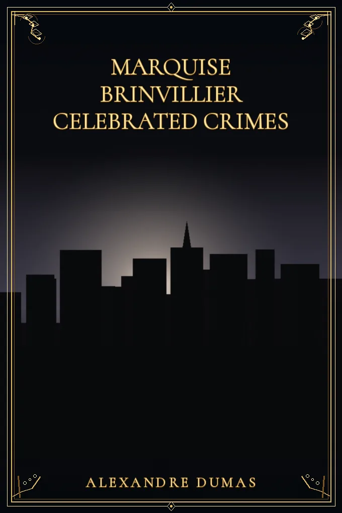 Marquise Brinvillier Celebrated Crimes
