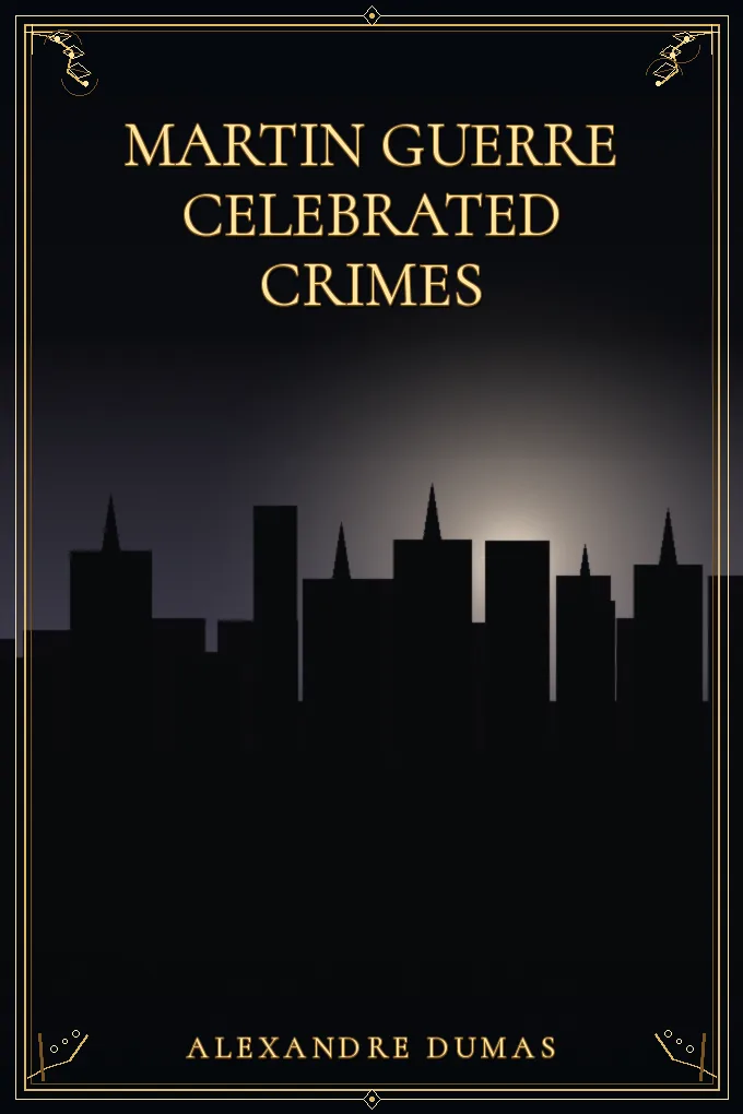 Martin Guerre Celebrated Crimes