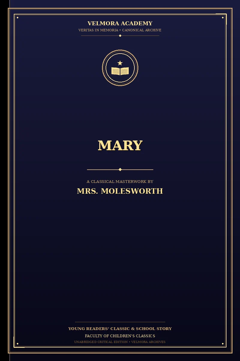 Mary — A Nursery Story for Very Little Children