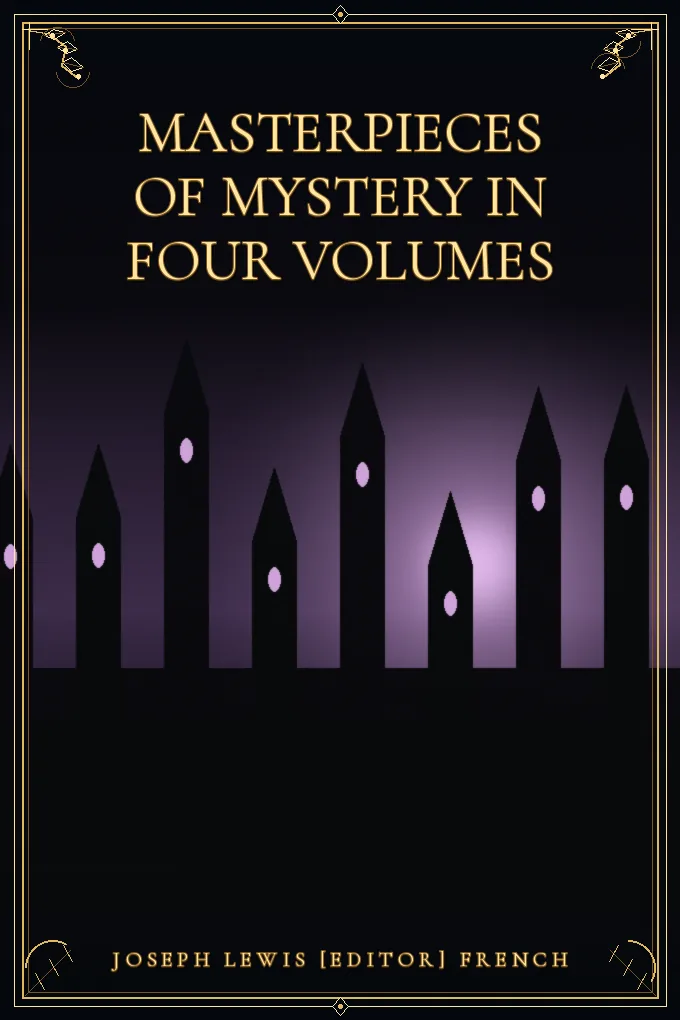 Masterpieces of Mystery in Four Volumes