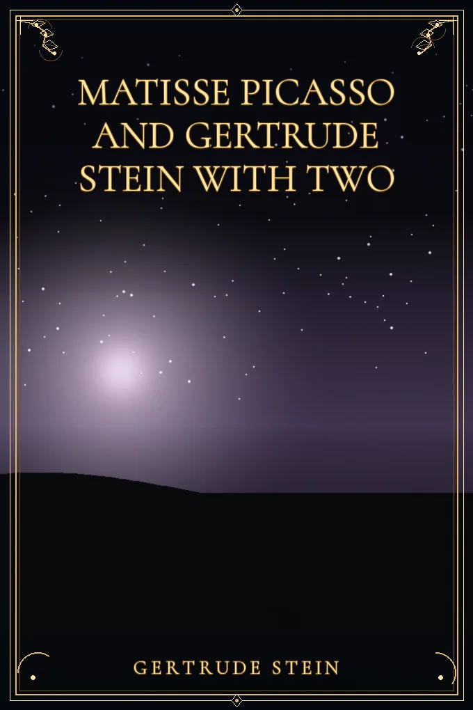 Cover of Matisse Picasso and Gertrude Stein With Two