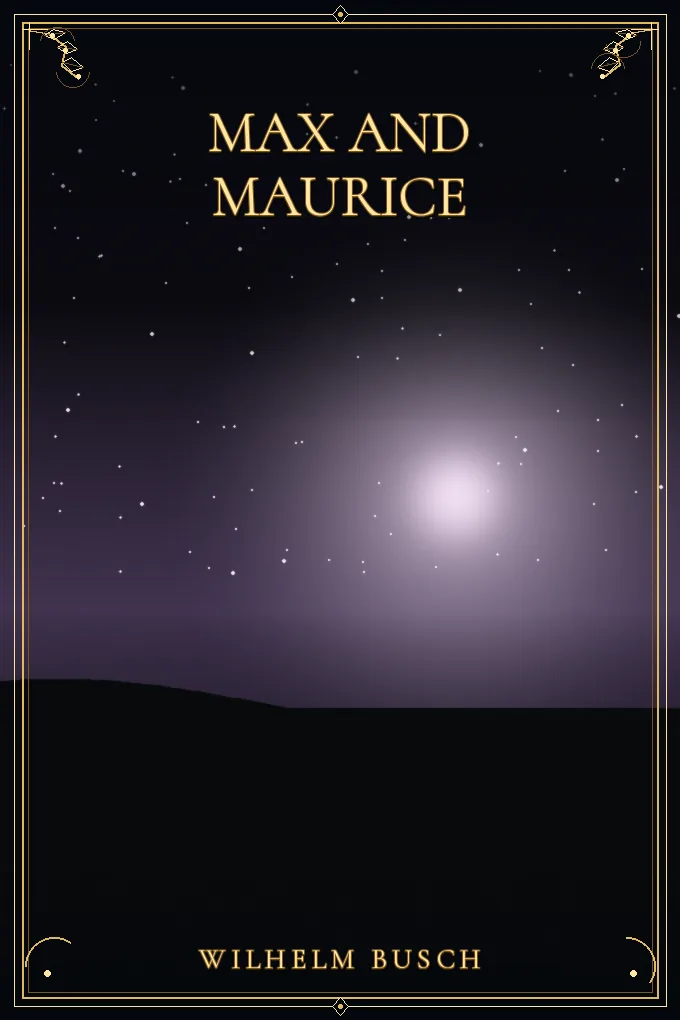 Max and Maurice