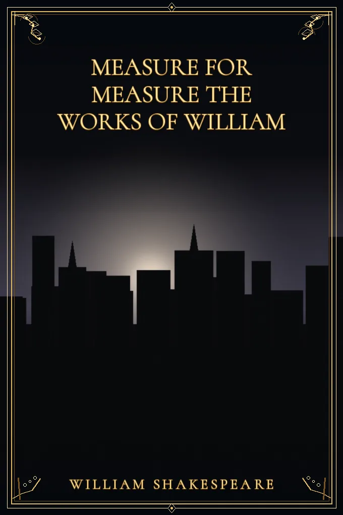 Measure for Measure The Works of William