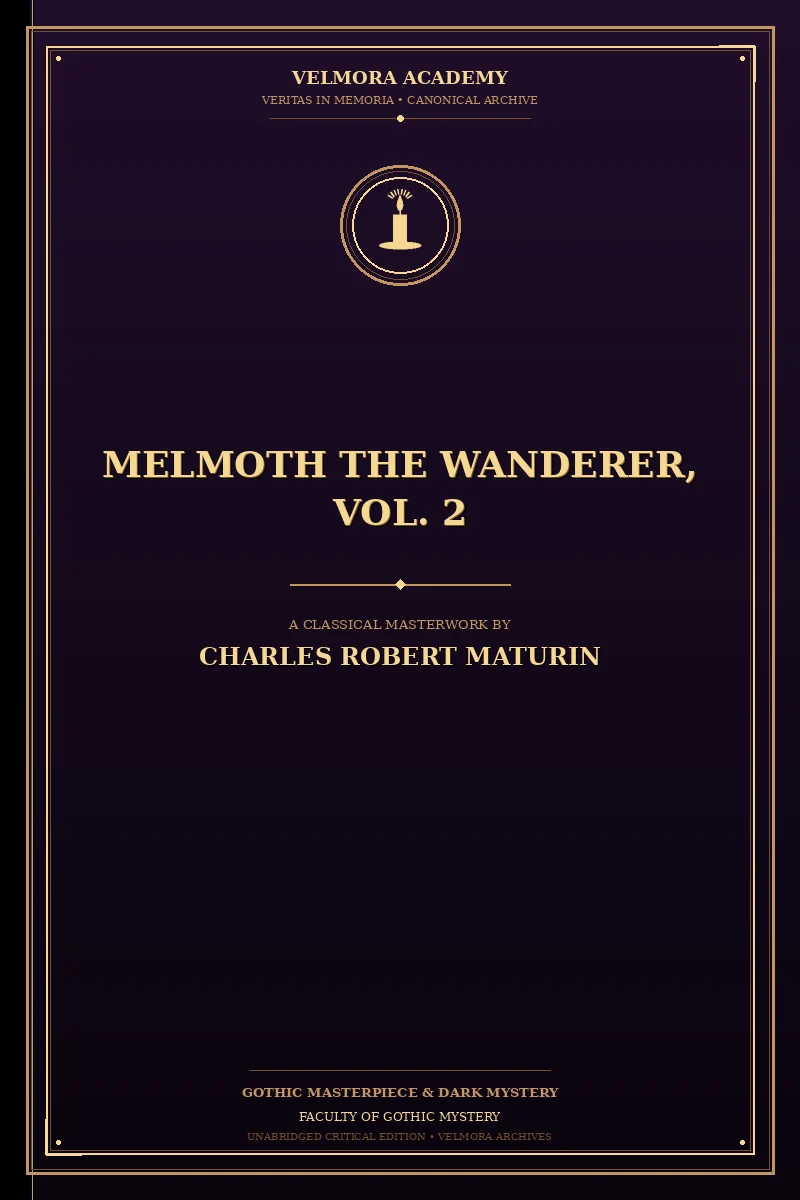 Melmoth the Wanderer, Vol. 2